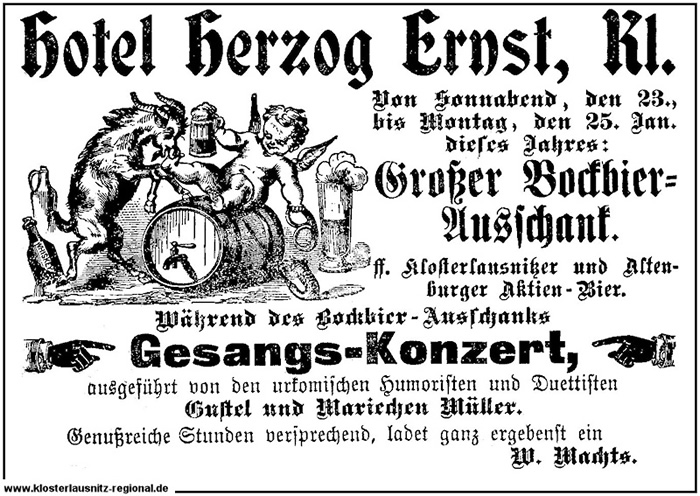Bockbierausschank in der Zeit vom Sonnabend, den 23. bis Montag, den 25.01.1909. Dazwischen Auftritte von Gustel und Mariechen Müller. 